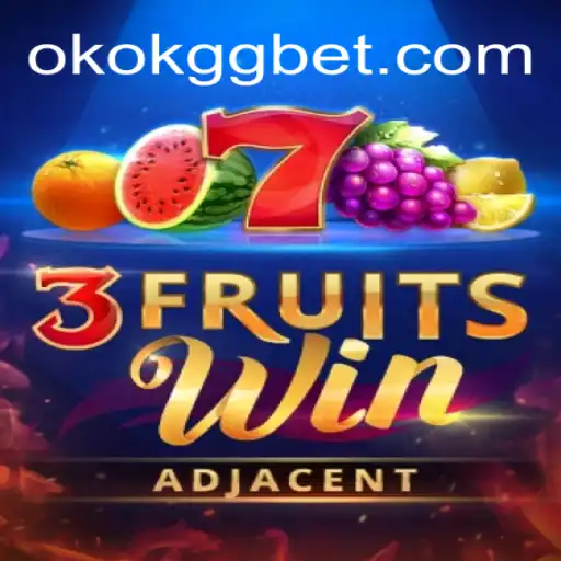 Descubra as Emoções do Jogo '3FruitsWin' com OKOKGG