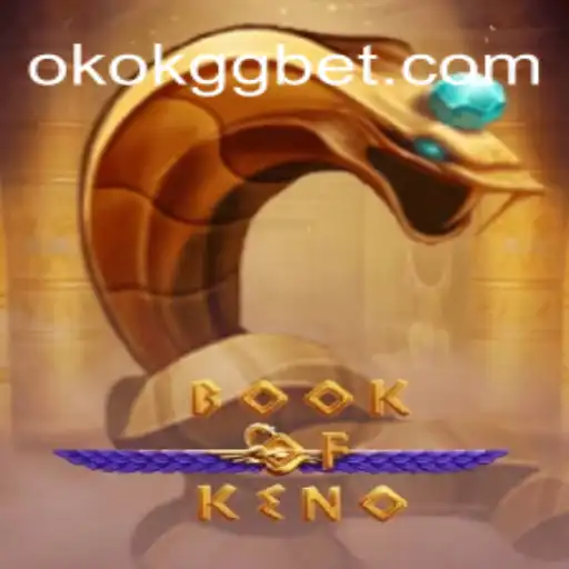 Descubra o Fascinante Mundo de BookOfKeno: Regras e Estratégias